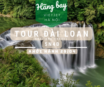 Tour du lịch Đài Loan 29/04 | Hà Nội - Cao Hùng - Đài Trung - Đài Bắc 5N4Đ Vietjet Air 2023